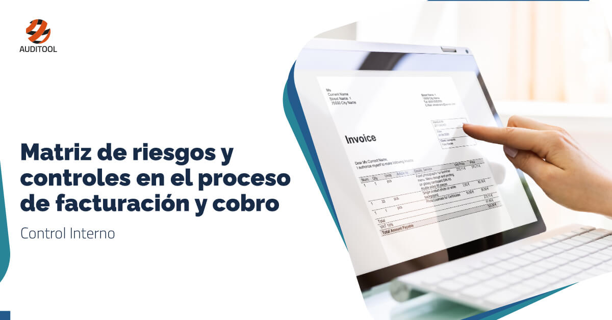 Matriz de riesgos y controles en el proceso de facturación y cobro
