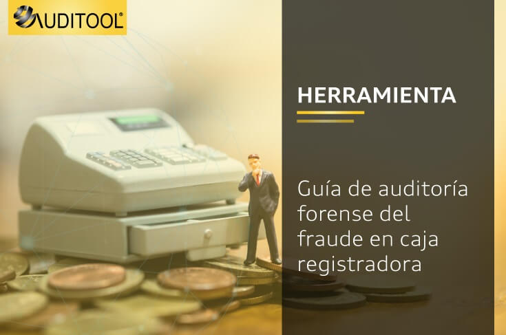 Guía de auditoría forense del fraude en la caja registradora